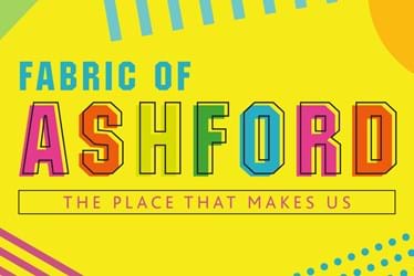 The Fabric of Ashford 2022