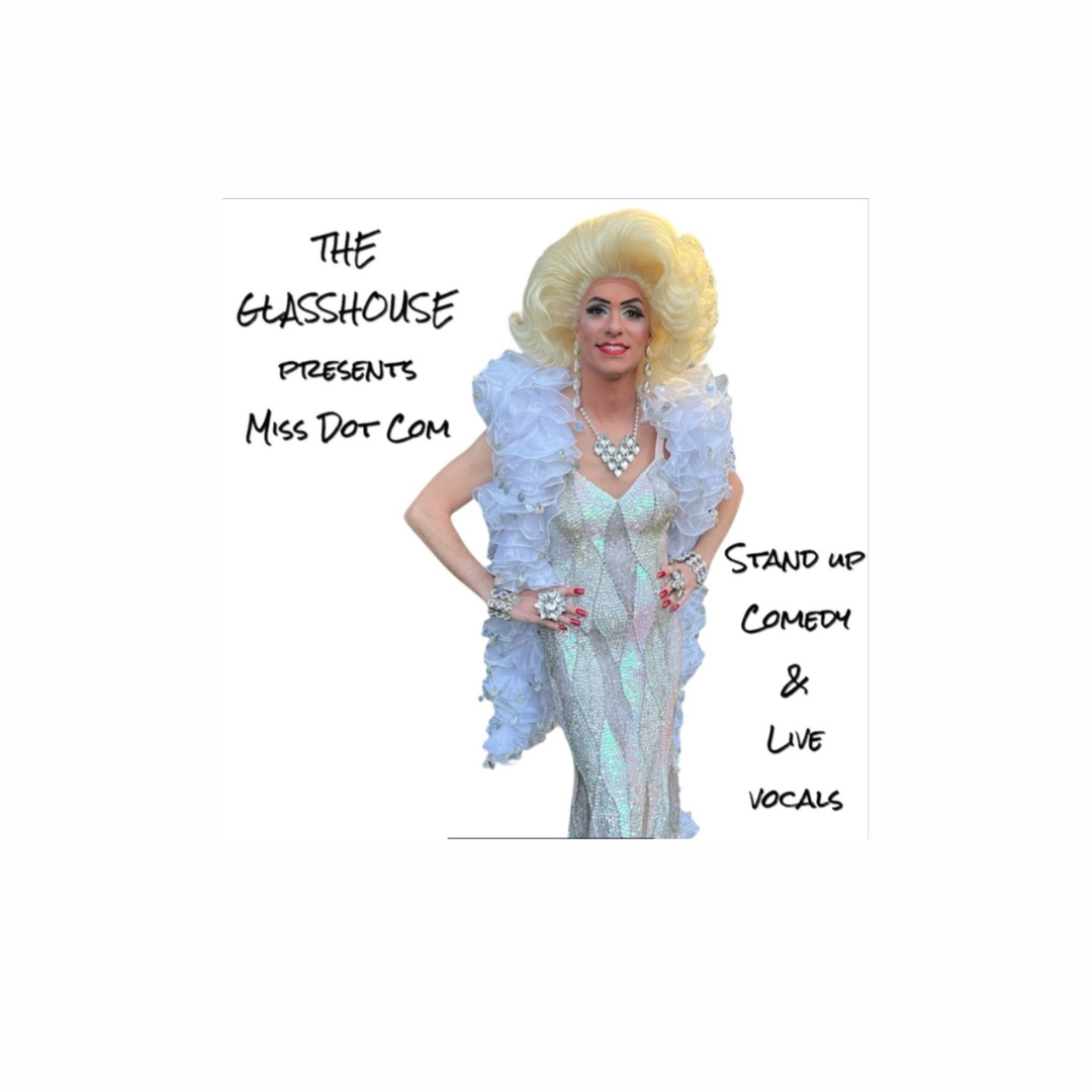 Miss Dot Com at The Glass House