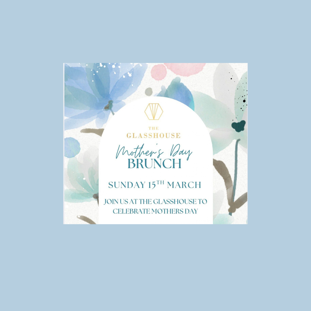 Mother's Day Brunch at The Glass House
